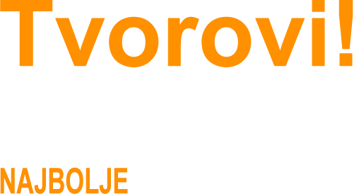 Tvorovi! Zašto? Kako? Tko?
